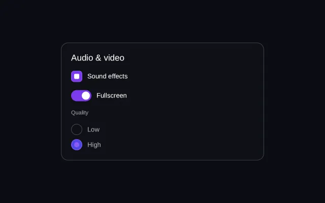 An Audio and video panel with a purple checkbox carrying a white mark labelled Sound effects, a switch turned on labelled Fullscreen, and under the heading Quality a pair of radio options, Low and High, with High selected.